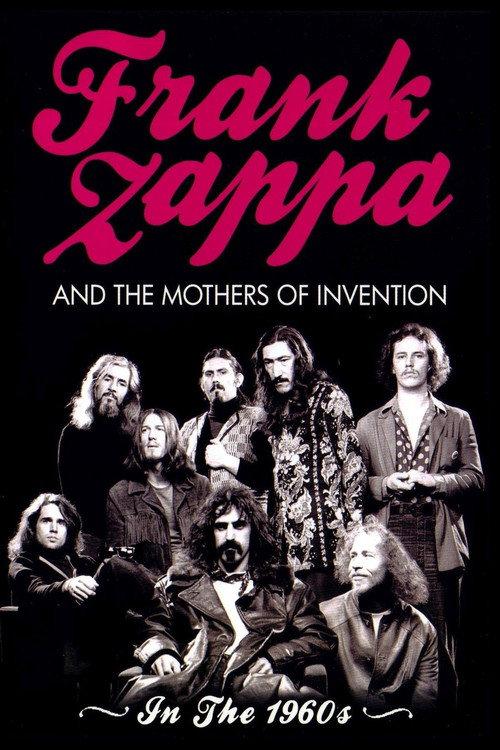 Frank Zappa and the Mothers of Invention: In the 1960's 2009 official movie poster