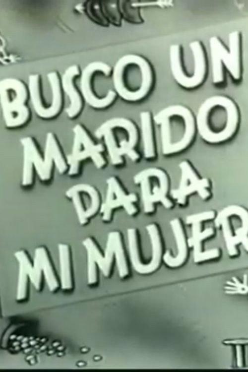 Busco un marido para mi mujer 1938 official movie poster