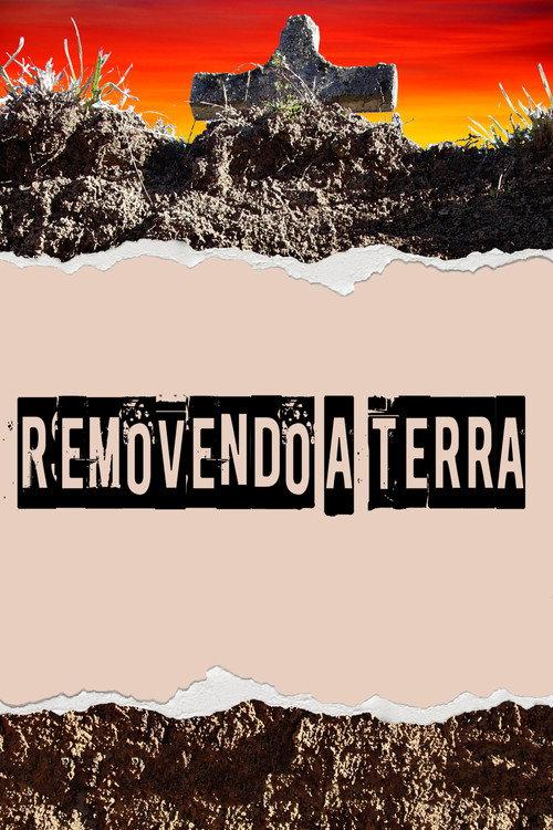 Removendo a terra 2022 official movie poster