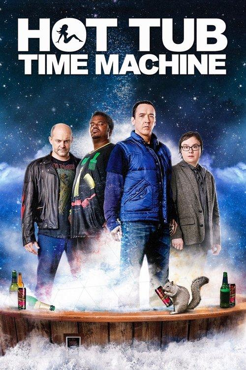 Hot Tub Time Machine 2010 official movie poster