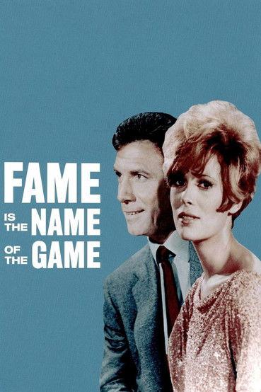 Fame Is the Name of the Game 1966 official movie poster