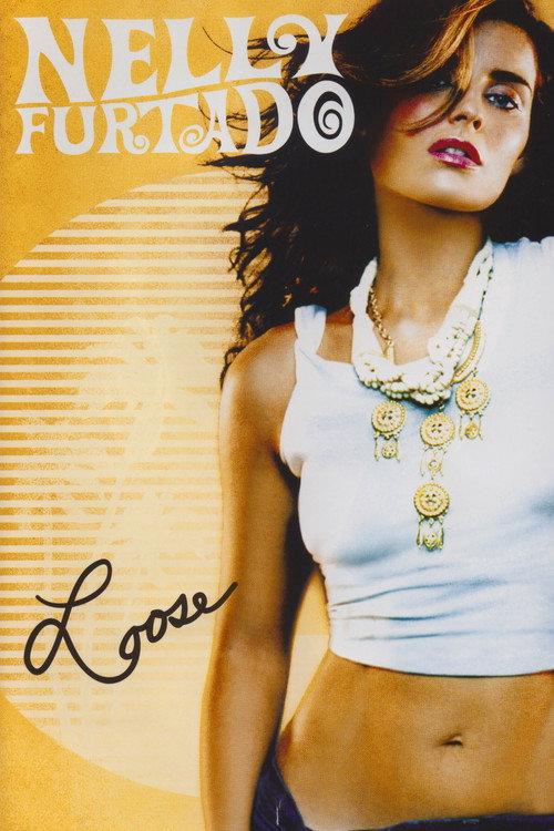 Nelly Furtado – Loose Mini DVD 2007 official movie poster