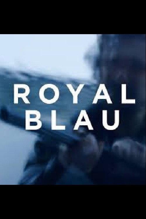 Royal Blue 2018 official movie poster