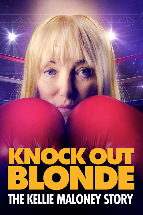Knockout Blonde: The Kellie Maloney Story 2024 official movie poster