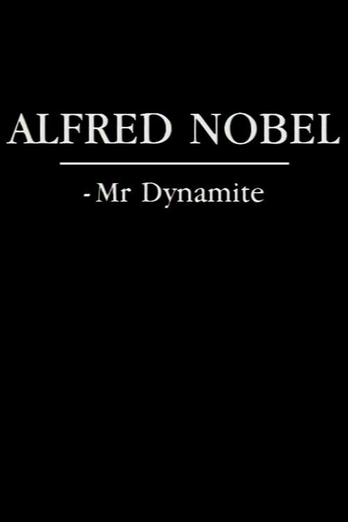 Alfred Nobel - Mr. Dynamite 1983 official movie poster