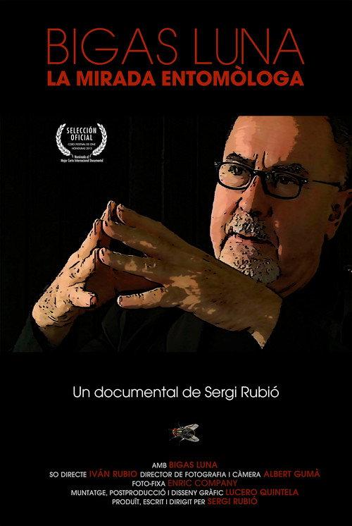 Bigas Luna: The entomologist gaze 2008 official movie poster