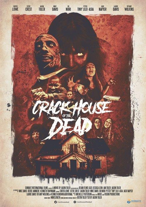 Crack House of the Dead 2021 official movie poster