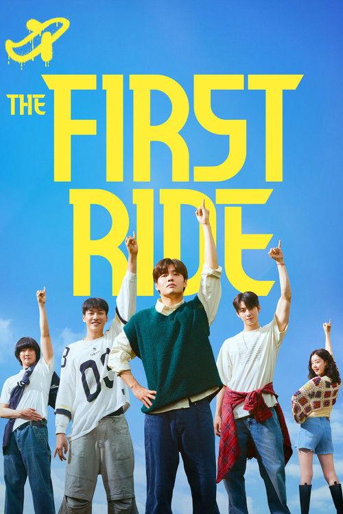 The First Ride 2025 official movie poster