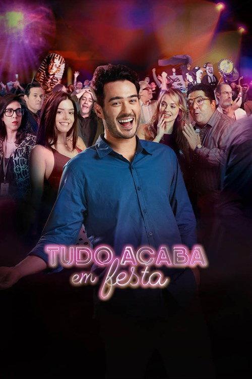 Tudo Acaba Em Festa 2018 official movie poster