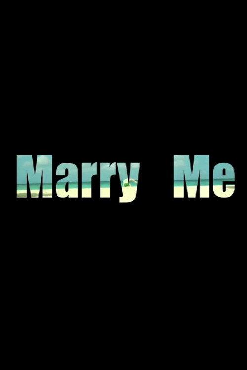 Marry Me 2009 official movie poster