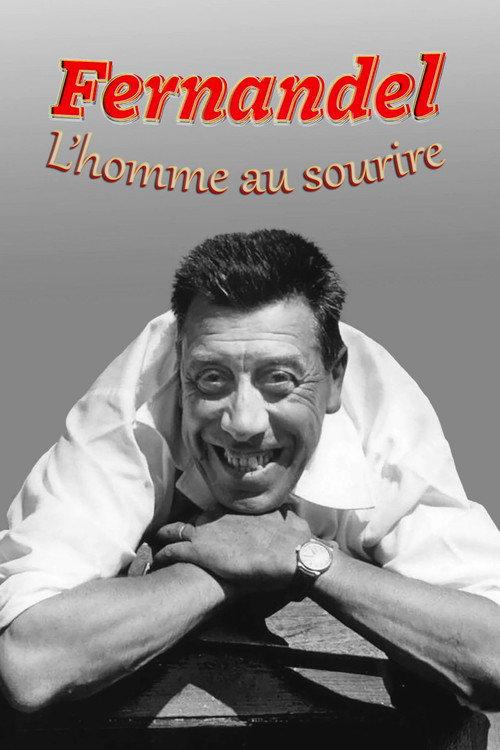 Fernandel, l'homme au sourire 2023 official movie poster