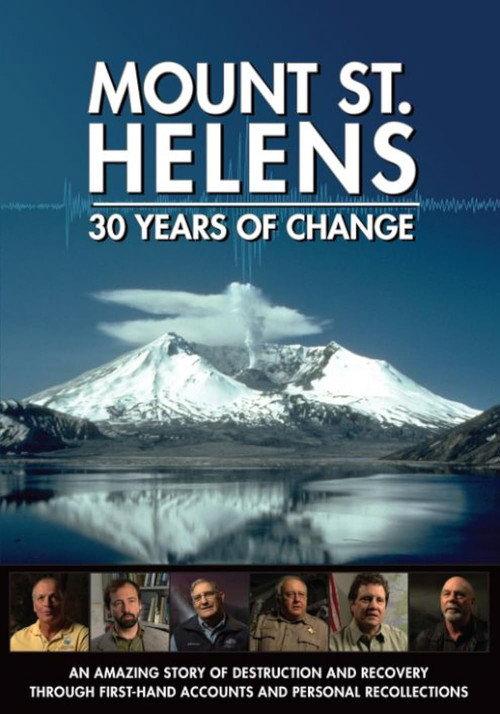 Mount St. Helens: 30 Years of Change 2011 official movie poster