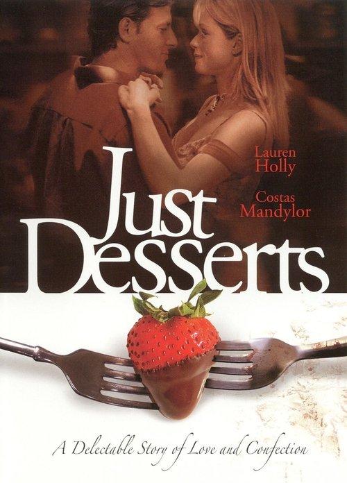 Just Desserts 2004 official movie poster
