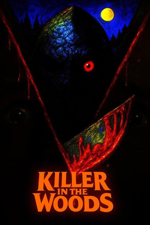 Killer in the Woods 2025 official movie poster