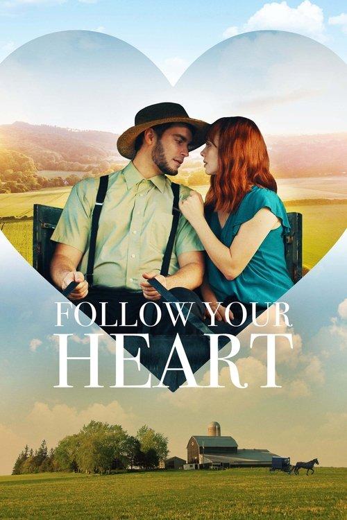 Follow Your Heart 2020 official movie poster