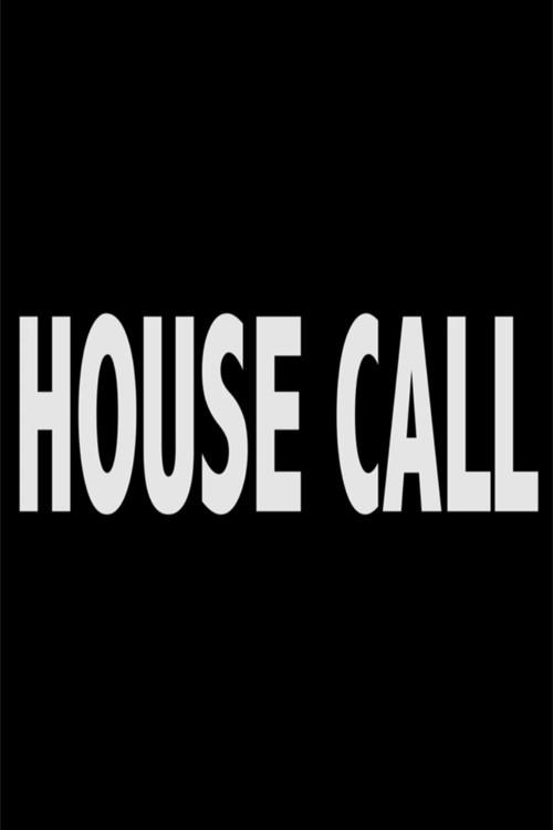 House Call 2014 official movie poster