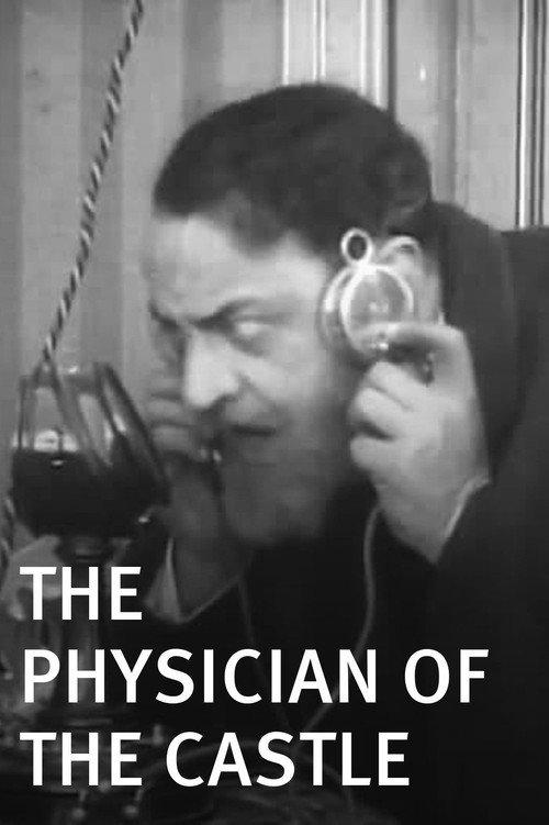 The Physician of the Castle 1908 official movie poster