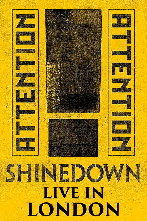 Shinedown: Live in London 2019 2020 official movie poster