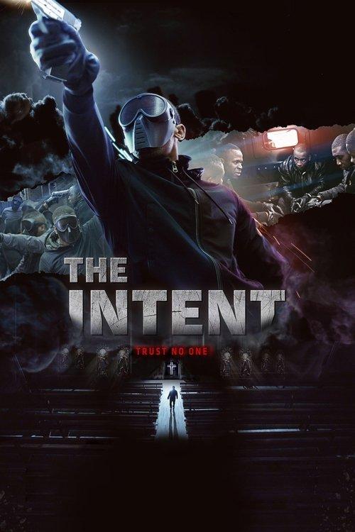 The Intent 2016 official movie poster
