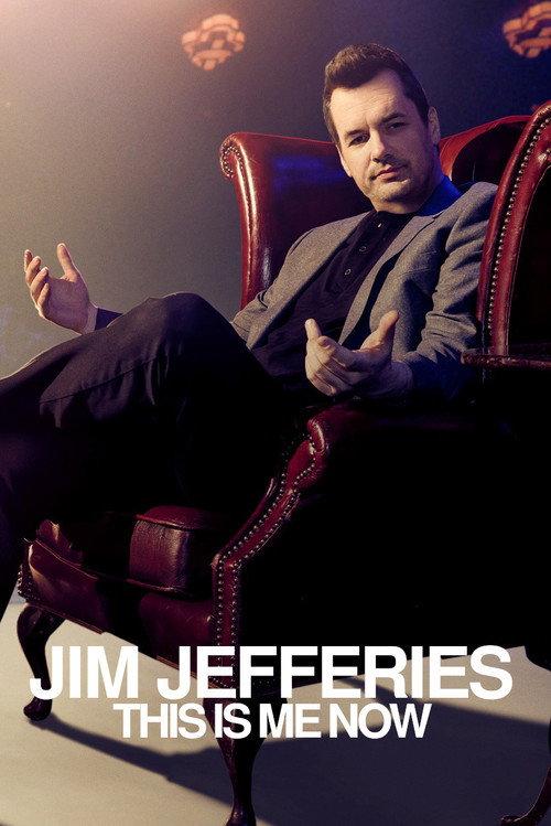 Jim Jefferies: This Is Me Now 2018 official movie poster