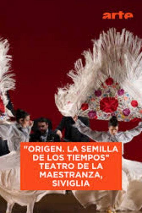 "Origen. La semilla de los tiempos" Teatro de la Maestranza, Seville 2025 official movie poster