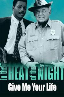 In the Heat of the Night: Give Me Your Life 1994 official movie poster