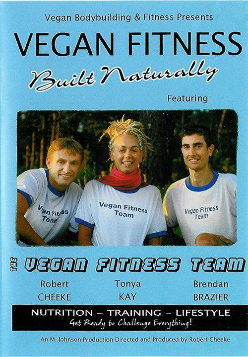 Vegan Fitness: Built Naturally 2005 official movie poster