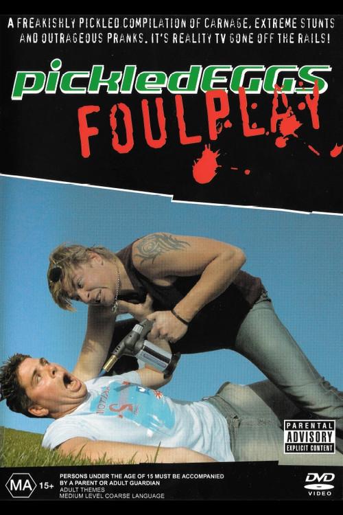 PickledEGGS: Foul Play 2003 official movie poster