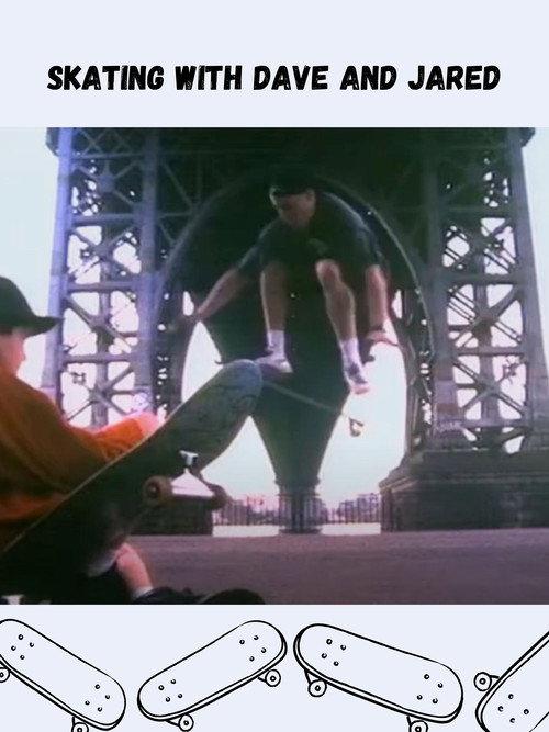 Skating with Dave and Jared 1995 official movie poster
