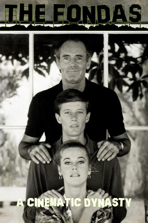 The Fondas: A Cinematic Dynasty 2023 official movie poster