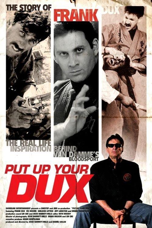 Put Up Your Dux: The True Story of Bloodsport 2012 official movie poster