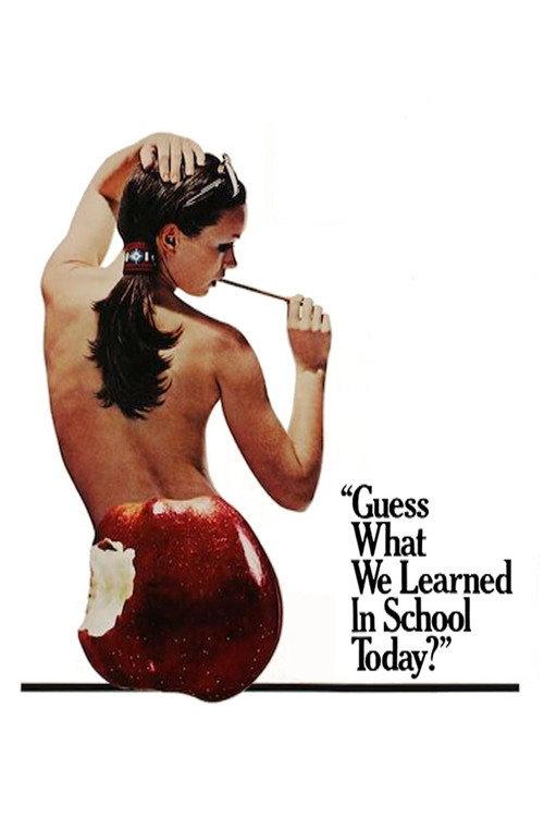 Guess What We Learned in School Today? 1971 official movie poster