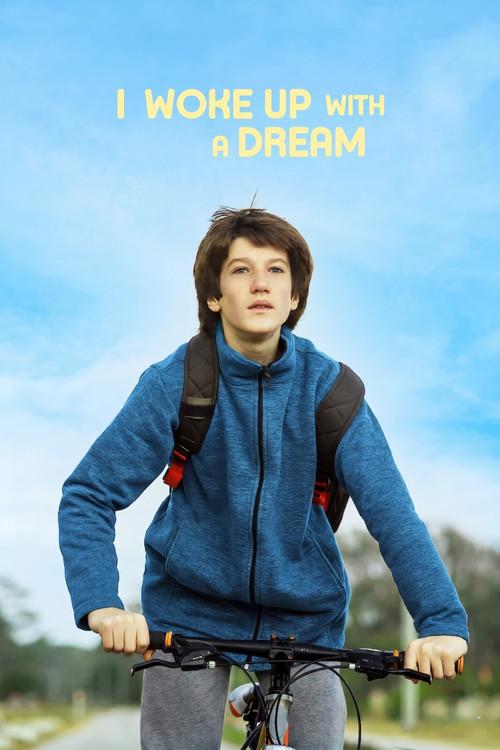 I Woke Up With a Dream 2022 official movie poster