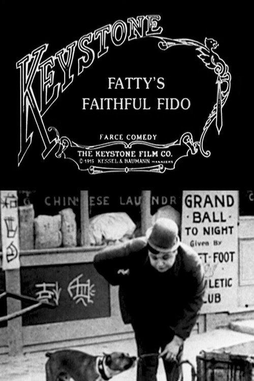 Fatty’s Faithful Fido 1915 official movie poster