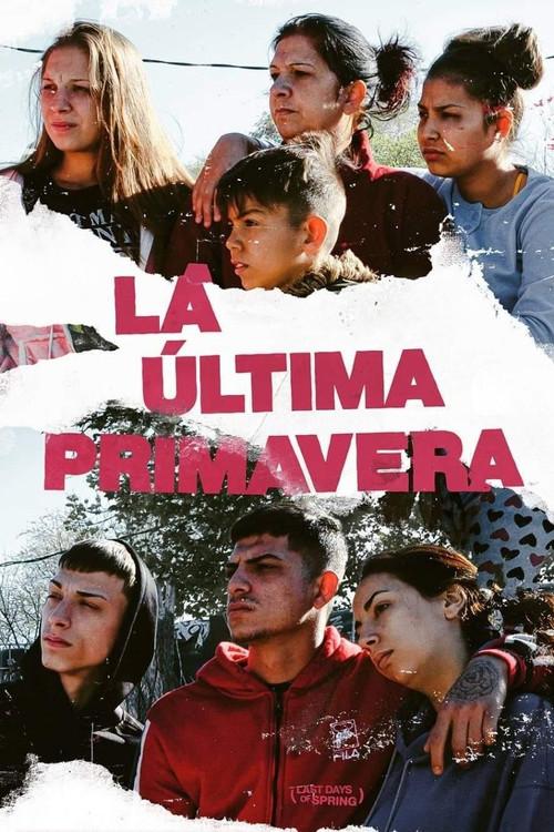 Last Days of Spring 2021 official movie poster