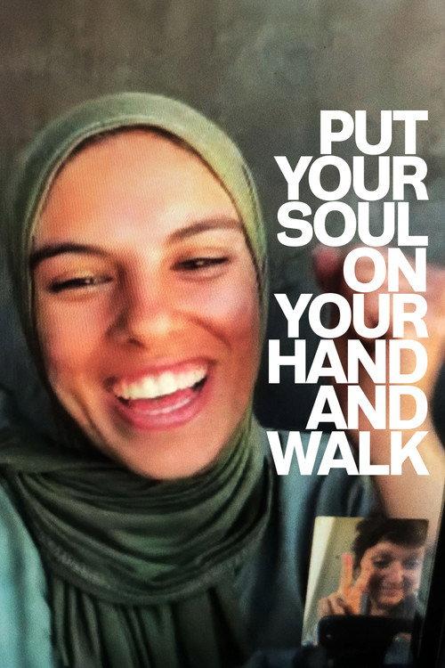 Put Your Soul on Your Hand and Walk 2025 official movie poster