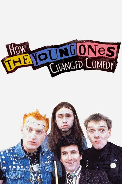 How The Young Ones Changed Comedy 2018 official movie poster