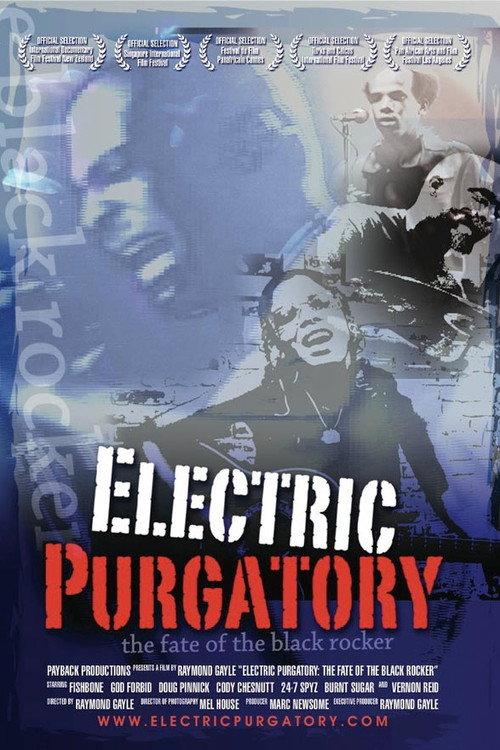 Electric Purgatory: The Fate of the Black Rocker 2005 official movie poster