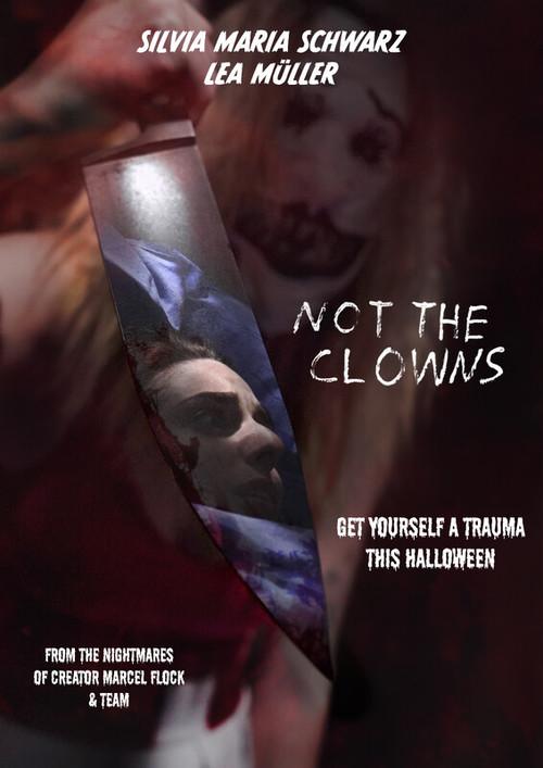 Not the Clowns 2024 official movie poster