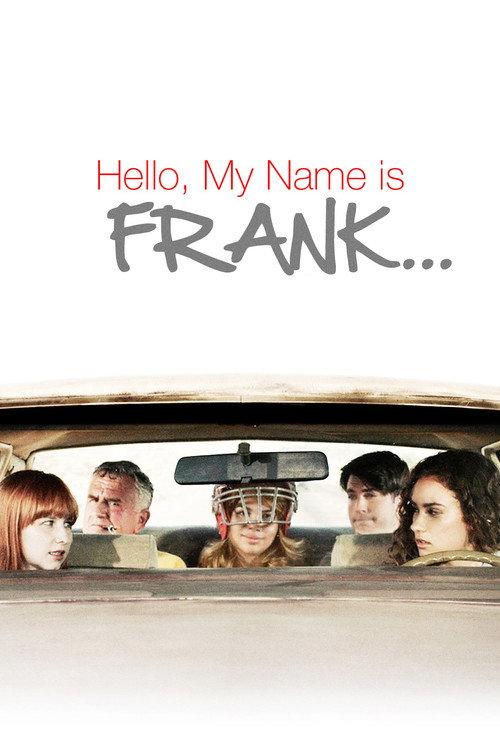 Hello, My Name Is Frank 2015 official movie poster