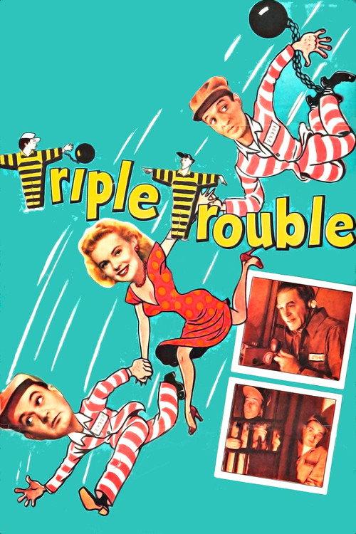 Triple Trouble 1950 official movie poster