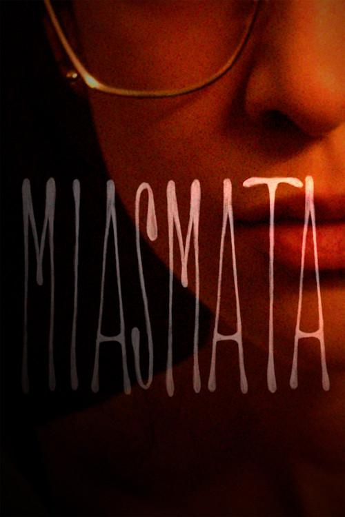 Miasmata 2025 official movie poster