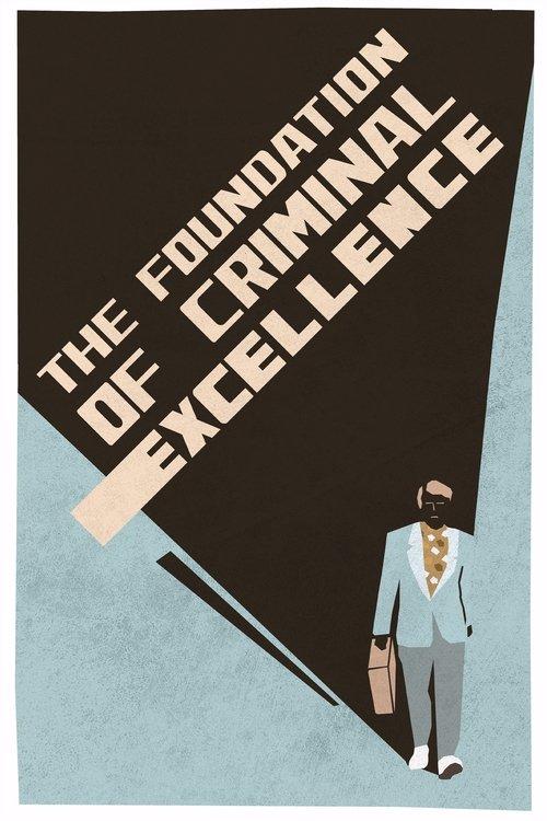 The Foundation of Criminal Excellence 2018 official movie poster