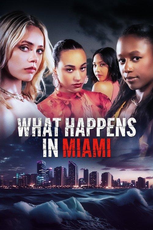 What Happens in Miami 2024 official movie poster