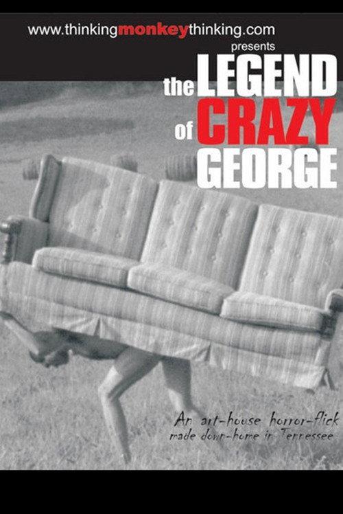 The Legend of Crazy George 2002 official movie poster