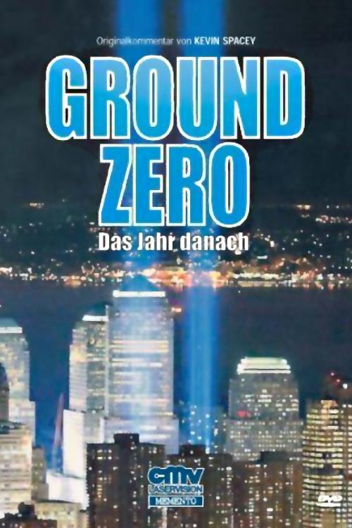 America Rebuilds: A Year at Ground Zero 2002 official movie poster