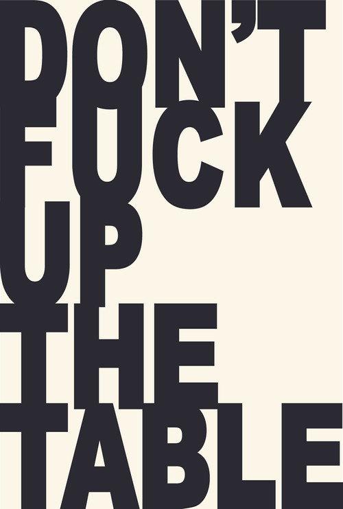 Don't Fuck Up the Table official movie poster