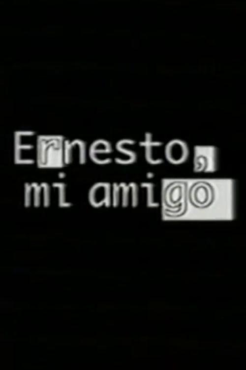 Ernesto, mi amigo 1998 official movie poster