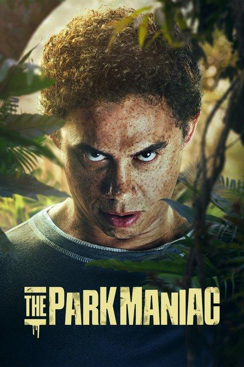 The Park Maniac 2024 official movie poster