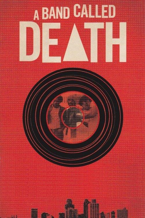 A Band Called Death 2013 official movie poster